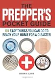 The Prepper's Pocket Guide: 101 Easy Things You Can Do to Ready Your Home for a Disaster