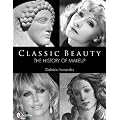 Classic Beauty: The History of Makeup