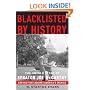 Blacklisted by History: The Untold Story of Senator Joe McCarthy and His Fight Against America's Enemies