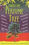 Under the Perfume Tree (Macmillan Caribbean Writers Series)