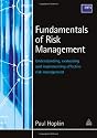 Fundamentals of Risk Management: Understanding Evaluating and Implementing Effective Risk Management