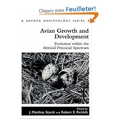 Avian Growth and Development: Evolution within the Altricial-Precocial Spectrum
