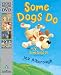 Some Dogs Do