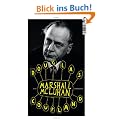 Marshall McLuhan: Eine Biographie