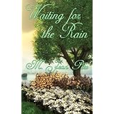 Waiting For The Rain
