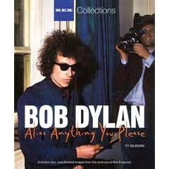 Bob Dylan: Alias Anything You Please (Rex Collections)