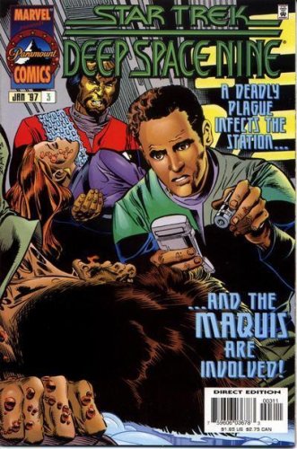 Star Trek Deep Space Nine #3 : The Cancer Within Part 1 (Marvel Comics)