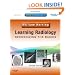 Learning Radiology: Recognizing the Basics (With STUDENT CONSULT Online Access), 2e