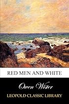 Red Men and White