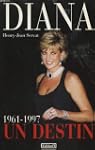 Diana, un destin, 1961-1997