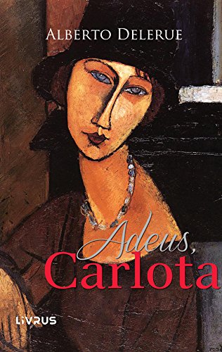 Adeus Carlota (Portuguese Edition)