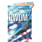 Click here to buy DWDM: Networks, Devices, and Technology by Stamatios V. Kartalopoulos.