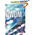DWDM: Networks, Devices, and Technology by  Stamatios V. Kartalopoulos