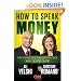 How to Speak Money: The Language and Knowledge You Need Now