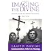 Imaging the Divine: Jesus and Christ-Figures in Film (Communication, Culture, and Religion)