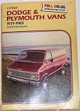Dodge and Plymouth Vans 1971-1987: Shop Manual