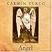 Carmin Turco, Angel, 発売中