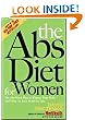 The Abs Diet for Women: The Six-Week Plan to Flatten Your Belly and Firm Up Your Body for Life