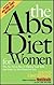 The Abs Diet for Women: The Six-Week Plan to Flatten Your Belly and Firm Up Your Body for Life