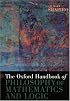 The Oxford Handbook of Philosophy of Mathematics and Logic (Oxford Handbooks)
