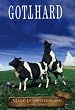 Gotthard - Made In Switzerland Live ( DVD + CD)