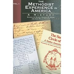 Methodist Experience In America Volume 1 Narrative