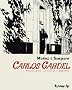Carlos Gardel, Tome 1 : La voix de l'Argentine