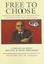 Free to Choose: A Personal Statement