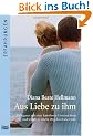 Aus Liebe zu ihm