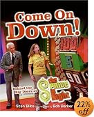 Come On Down!: Behind the Big Doors at "The Price Is Right"
