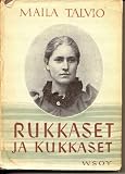 Rukkaset Ja Kukkaset