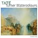 Tate - Turner Watercolours Calendar 2009