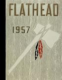 (Reprint) 1957 Yearbook: Flathead High School, Kalispell, Montana