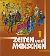 Zeiten und Menschen. Geschichtswerk - Ausgabe Rheinland-Pfalz: Zeiten und Menschen 1. Rheinland-Pfalz: Geschichtswerk Klassen 7/8