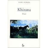 Khizana (Les confins)par Marie Berger