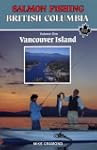 Salmon Fishing British Columbia: Volu...