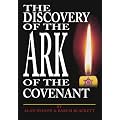 The Discovery of the Ark of the Covenant: Based on the Works Of Baram Blackett and Alan Wilson, from Their Thirty Years of Researches into Authentic British History
