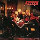 Russian Roulette by  Accept 