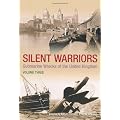 Silent Warriors: Wales and the West v. 3: Submarine Wrecks of the United Kingdom