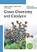Book Green Chemistry and Catalysis