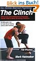 No Holds Barred Fighting: The Clinch: Offensive and Defensive Concepts Inside NHB's Most Grueling Position