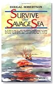 Survive the Savage Sea (Sailing Classics)