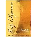 Body Eloquence (The Power of Myth and Story to Awaken the Body's Energies) (Paperback)