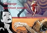 Revue No Limit  / L'Etrange partition sonore