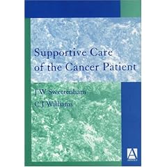 Supportive Care of the Cancer Patient