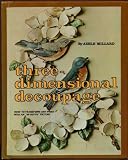 Three-dimensional decoupage : how to transform any print into an 