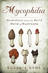 Mycophilia
