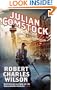 Julian Comstock: A Story of 22nd-Century America