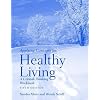 Applying Concepts For Healthy Living: A Critical-Thinking Workbook