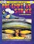 Pre-emptive Strike; Villains and Vigilantes #2018